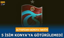 Trabzonspor'un Konyaspor Maçı Kafile Kadrosu Belli Oldu