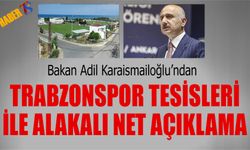 Bakan Adil Karaismailoğlu'ndan Trabzonspor Tesisleri Açıklaması