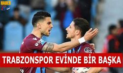 Trabzonspor Evinde Bir Başka