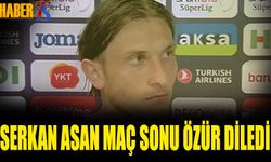 Serkan Asan Maç Sonu Özür Diledi