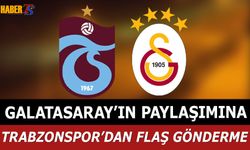 Galatasaray'ın Paylaşımına Trabzonspor'dan Flaş Gönderme