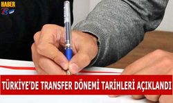 Türkiye'de Transfer Dönemi Tarihleri Açıklandı