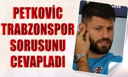 Petkovic Trabzonspor Sorusunu Cevapladı
