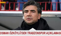 Osman Özköylü'den Trabzonspor Açıklaması