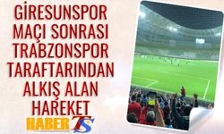 Giresunspor Maçı Sonrası Trabzonspor Taraftarından Alkış Alan Hareket