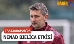 Trabzonspor'da Nenad Bjelica Etkisi