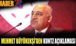 Mehmet Büyükekşi'den Kuntz Açıklaması