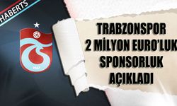 Trabzonspor 2 Milyon Euro'luk Sponsorluk Açıkladı