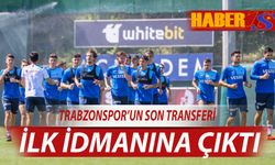 Trabzonspor'un Son Transferi İdmana Çıktı