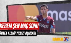 Kerem Şen Örnek Aldığı Yıldız Futbolcuyu Açıkladı