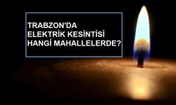 Trabzon Elektrik Kesintisi Ne Zaman, Hangi İlçelerde?