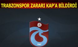 Trabzonspor Zararı KAP'a Bildirdi