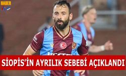 Siopis'in Ayrılık Sebebi Açıklandı