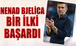 Nenad Bjelica Bir İlki Başardı