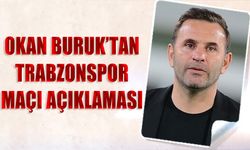 Okan Buruk'tan Trabzonspor Maçı Açıklaması