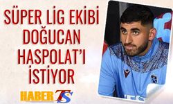 Süper Lig Ekibi Doğucan Haspolat'ı İstiyor