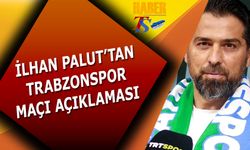 İlhan Palut'tan Trabzonspor Maçı Açıklaması