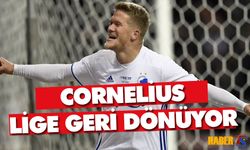 Cornelius Geri Dönüyor! İşte Onunla İlgilenen Takımlar