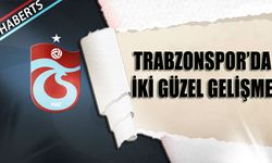 Trabzonspor'da İki Güzel Haber