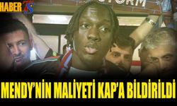 Mendy'nin Maliyeti KAP'a Bildirildi