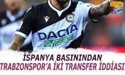 İspanya Basınından Trabzonspor'a İki Transfer İddiası