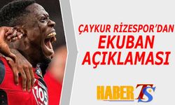 Çaykur Rizespor'dan Ekuban Açıklaması