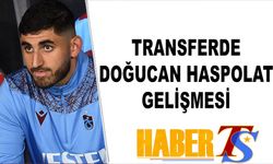 Transferde Doğucan Haspolat Gelişmesi