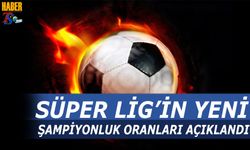 Süper Lig'in Yeni Şampiyonluk Oranları