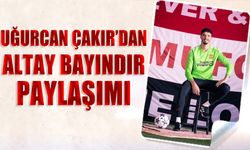 Uğurcan Çakır'dan Altay Bayındır Paylaşımı