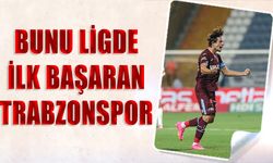 Trendyol Süper Lig'de Trabzonspor Bir İlki Başardı
