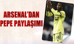 Arsenal'den Nicolas Pepe Paylaşımı