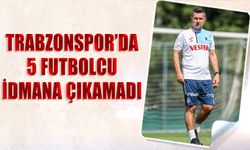 Trabzonspor'un Son İdmanında 5 Eksik