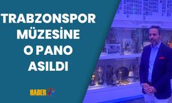 Trabzonspor Müzesine Yeni Pano!