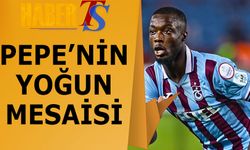 Pepe'nin Trabzonspor'da Yoğun Mesaisi