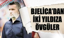 Bjelica'dan İki Yıldıza Övgü