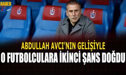 Abdullah Avcı'nın Gelişiyle O Futbolculara İkinci Şans Doğdu