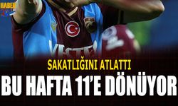 Sakatlığını Atlattı! Bu Hafta Dönüyor