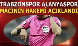 Trabzonspor Alanyaspor Maçının Hakemi Belli Oldu