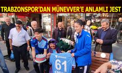 Trabzonspor'dan Münevver'e Anlamlı Jest