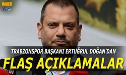 Başkan Ertuğrul Doğan'dan Flaş Açıklamalar