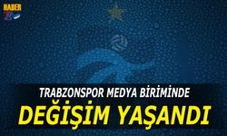 Trabzonspor Medya Biriminde Değişime Gidildi