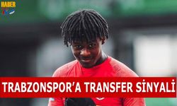 Genç Futbolcu Trabzonspor'a Transfer Sinyalini Verdi