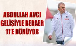 Abdullah Avcı'nın Gelişiyle 11'e Dönüyor