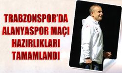 Trabzonspor'da Alanyaspor Maçı Hazırlıkları Tamamlandı