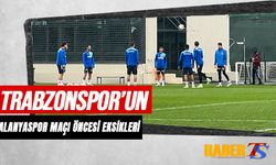 Trabzonspor Alanyaspor Maçına Bol Eksikle Hazırlanıyor