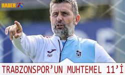 Adana Demirspor Karşısında Trabzonspor'un Muhtemel 11'i