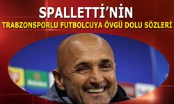 Spalletti'nin Trabzonsporlu Futbolcuya Övgü Dolu Sözleri