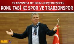 Trabzon'da Spor ve Trabzonspor Oturumu