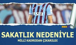 Trabzonsporlu Futbolcu Sakatlık Nedeniyle Milli Kadrodan Çıkarıldı