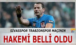 Sivasspor Trabzonspor Maçının Hakemi Belli Oldu